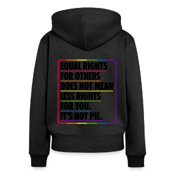 Equal Rights For Others Does Not Mean Less Rights - Frauen Premium Bio Zip Hoodie - Schwarz - Hinten - Julia (174cm)