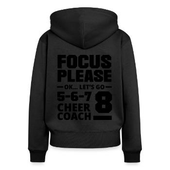 Focus Please Ok Let's Go Cheer Coach Cheerleading - Frauen Premium Bio Zip Hoodie - Schwarz - Hinten - Julia (174cm)