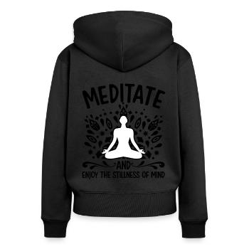 Meditate Enjoy The Stillness Of Mind Meditating Sp - Frauen Premium Bio Zip Hoodie - Schwarz - Hinten - Julia (174cm)
