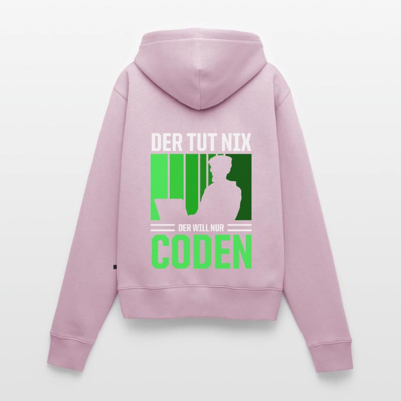 Der Tut Nix Der Will Nur Coden Programmierer Frauen Premium Bio Zip Hoodie