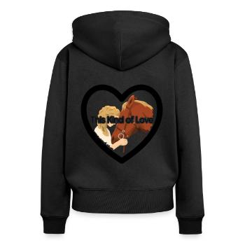 This Kind Of Love Horse Lover Equestrian Horse Rid - Frauen Premium Bio Zip Hoodie - Schwarz - Hinten - Julia (174cm)