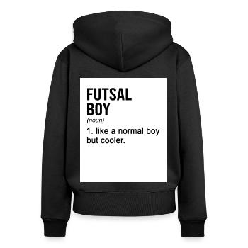 Futsal Boy Like A Normal Boy But Cooler Indoor Soc - Frauen Premium Bio Zip Hoodie - Schwarz - Hinten - Julia (174cm)