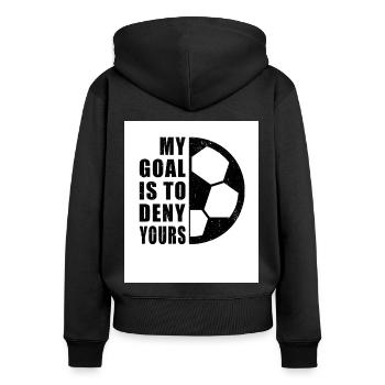 My Goal Is To Deny Yours Football Player Indoor So - Frauen Premium Bio Zip Hoodie - Schwarz - Hinten - Julia (174cm)