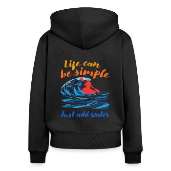 Life Can Be Simple Just Add Water Kayaking Paddle - Frauen Premium Bio Zip Hoodie - Schwarz - Hinten - Julia (174cm)