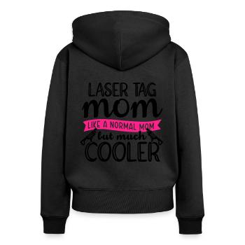 Im A Laser Tag Mom Just Like A Normal Mom Except M - Frauen Premium Bio Zip Hoodie - Schwarz - Hinten - Julia (174cm)