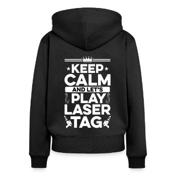 Keep Calm And Let's Play Lasertag Lasergame Player - Frauen Premium Bio Zip Hoodie - Schwarz - Hinten - Julia (174cm)