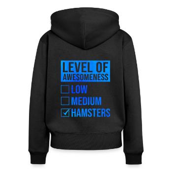 Level Of Awesomeness Low Medium Hamsters Animal Pe - Frauen Premium Bio Zip Hoodie - Schwarz - Hinten - Julia (174cm)