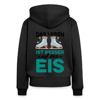 Das Leben Ist Besser Auf Dem Eis Eiskunstlaufen Ei - Frauen Premium Bio Zip Hoodie - Schwarz - Hinten - Julia (174cm)