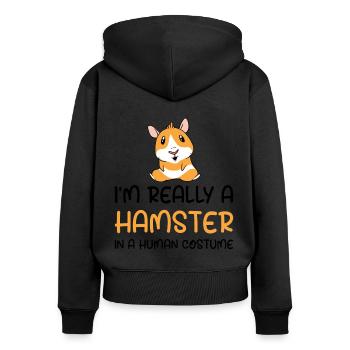 I'm Really A Hamster In A Human Costume Hamster Lo - Frauen Premium Bio Zip Hoodie - Schwarz - Hinten - Julia (174cm)