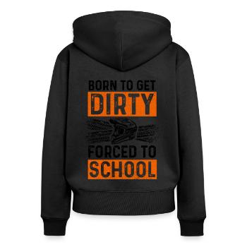 Born To Get Dirty Forced To Go To School Dirt Bike - Frauen Premium Bio Zip Hoodie - Schwarz - Hinten - Julia (174cm)