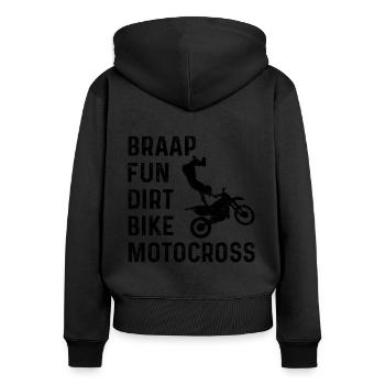 Braap Fun Dirt Bike Motocross Motorcycle Biker Mot - Frauen Premium Bio Zip Hoodie - Schwarz - Hinten - Julia (174cm)