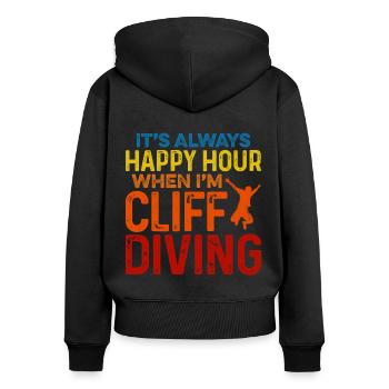 It's Always Happy Hour When I'm Cliff Diving Tombs - Women's Premium Organic Zip Hoodie - black - Back - Julia (174cm)