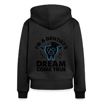 Ich bin der Traum eines Zahnarztes, der wahr wird Zahnzahnärztliche Höhle - Frauen Premium Bio Zip Hoodie - Schwarz - Hinten - Julia (174cm)