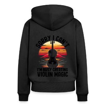 Tut mir leid, dass ich nicht kann, ich bin damit beschäftigt, Violin Magic Violi zu kreieren - Frauen Premium Bio Zip Hoodie - Schwarz - Hinten - Julia (174cm)