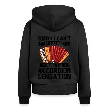 Tut mir leid, ich kann nicht, ich bin zu sehr damit beschäftigt, der Akkordeon-Sen zu sein - Frauen Premium Bio Zip Hoodie - Schwarz - Hinten - Julia (174cm)