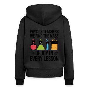 Science Teacher School Teacher Biology Chemistry P - Women's Premium Organic Zip Hoodie - black - Back - Julia (174cm)