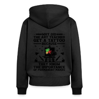 Art Teacher School Teacher Funny Art Teachers Scho - Women's Premium Organic Zip Hoodie - black - Back - Julia (174cm)