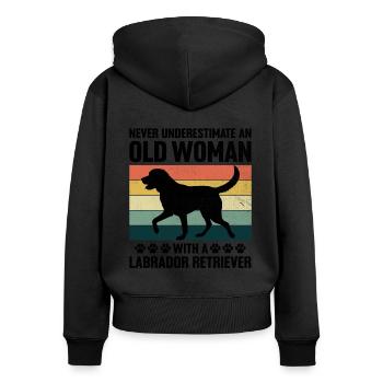 Unterschätzen Sie niemals eine alte Frau mit einem Labrador R - Frauen Premium Bio Zip Hoodie - Schwarz - Hinten - Julia (174cm)