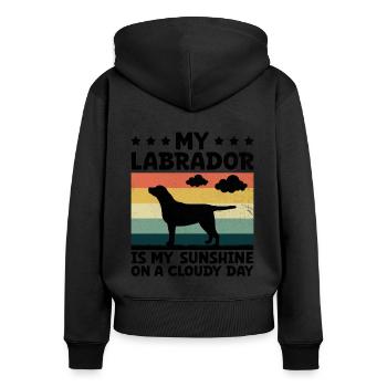 My Labrador Is My Sunshine On A Cloudy Day Lab Dog - Women's Premium Organic Zip Hoodie - black - Back - Julia (174cm)