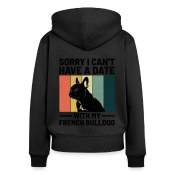 Tut mir leid, dass ich kein Date mit meiner Französischen Bulldogge haben kann f - Frauen Premium Bio Zip Hoodie - Schwarz - Hinten - Julia (174cm)