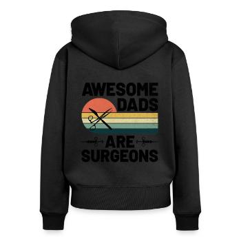 Großartige Väter sind Chirurgen Chirurgie Chirurg Chirurgisch - Frauen Premium Bio Zip Hoodie - Schwarz - Hinten - Julia (174cm)