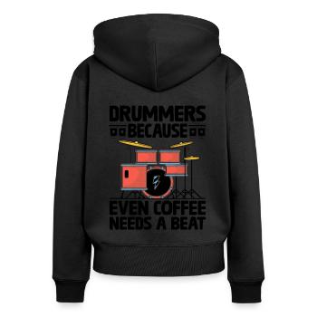 Drummers Because Even Coffee Needs A Beat Drummer - Women's Premium Organic Zip Hoodie - black - Back - Julia (174cm)