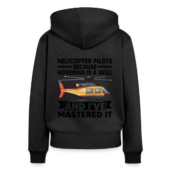 Hubschrauberpiloten, weil das Schweben eine Herausforderung ist - Frauen Premium Bio Zip Hoodie - Schwarz - Hinten - Julia (174cm)