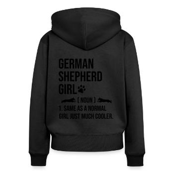 German Shepherd Girl Same As A Normal Girl Just Mu - Women's Premium Organic Zip Hoodie - black - Back - Julia (174cm)
