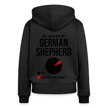 Will I Walk With My German Shepherd Dog Lover GSD - Women's Premium Organic Zip Hoodie - black - Back - Julia (174cm)