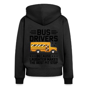 Bus Drivers Because Laughter Makes The Best Pit - Women's Premium Organic Zip Hoodie - black - Back - Julia (174cm)