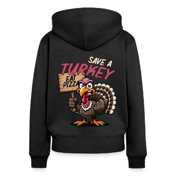 Truthahn Spruch Pizza - Frauen Premium Bio Zip Hoodie - Schwarz - Hinten - Julia (174cm)