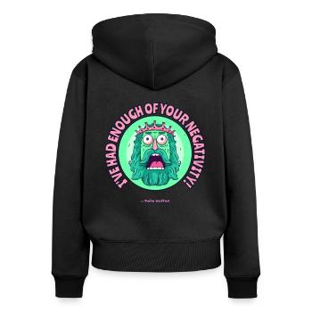 Assez de votre négativité ! - Sweat à capuche zippé Premium bio Femme - noir - Dos - Julia (174cm)