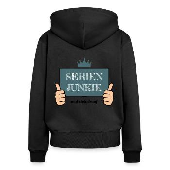 Series junkie and proud of it with a crown - Women's Premium Organic Zip Hoodie - black - Back - Julia (174cm)