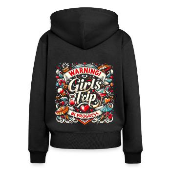 Girls Trip Holiday Holiday Holiday Celebrations - Women's Premium Organic Zip Hoodie - black - Back - Julia (174cm)