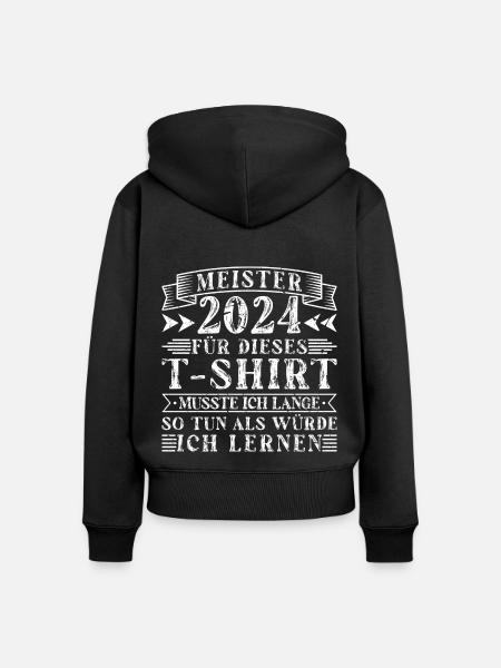 Meister 2024 Meisterprüfung - Frauen Premium Bio Zip Hoodie - Schwarz