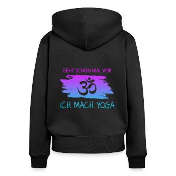 Yoga, Spruch - Frauen Premium Bio Zip Hoodie - Schwarz - Hinten - Julia (174cm)