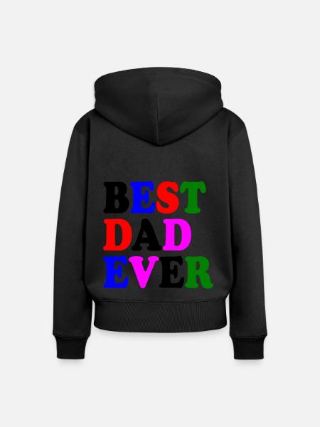 Best dad ever - Frauen Premium Bio Zip Hoodie - Schwarz