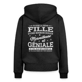 LA FIÈRE FILLE D'UNE MAMAN GÉNIALE - Sweat à capuche zippé Premium bio Femme - noir - Dos - Julia (174cm)