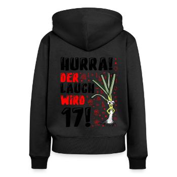 17 Geburtstag Junge Gag Geschenk Ehrenlauch - Frauen Premium Bio Zip Hoodie - Schwarz - Hinten - Julia (174cm)