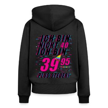 40 Geburtstag Geschenk lustig 40. Jubiläum Humor - Frauen Premium Bio Zip Hoodie - Schwarz - Hinten - Julia (174cm)