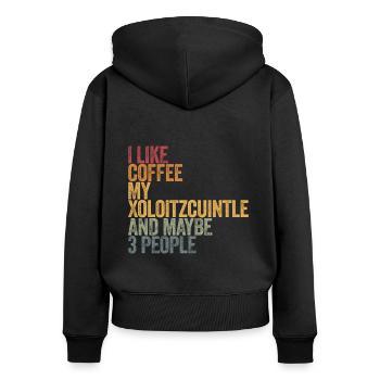 I like coffee my Xoloitzcuintle and maybe 3 people - Frauen Premium Bio Zip Hoodie - Schwarz - Hinten - Julia (174cm)