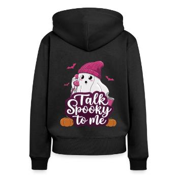 Halloween Ghost Funny Talk Spooky To Me - Frauen Premium Bio Zip Hoodie - Schwarz - Hinten - Julia (174cm)