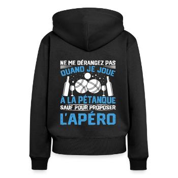 Cadeau Drôle Pour Amoureux De Pétanque Et Apéro - Sweat à capuche zippé Premium bio Femme - noir - Dos - Julia (174cm)
