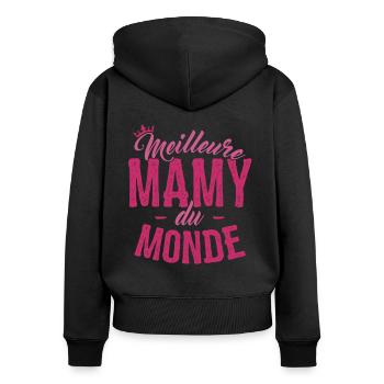 Cadeau Mamy Meilleure Mamy du Monde - Sweat à capuche zippé Premium bio Femme - noir - Dos - Julia (174cm)