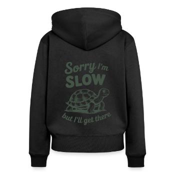 Turtle - Sorry I'm slow but I'll get there - Women's Premium Organic Zip Hoodie - black - Back - Julia (174cm)