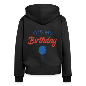 Es ist mein Geburtstag - Frauen Premium Bio Zip Hoodie - Schwarz - Hinten - Julia (174cm)