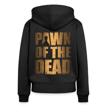 Pawn of the Dead - Schach Motiv Geschenk - Frauen Premium Bio Zip Hoodie - Schwarz - Hinten - Julia (174cm)