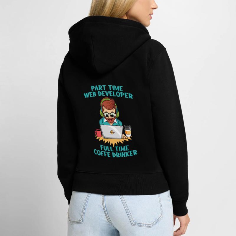 Web Developer Web Developer Coffee Women's Premium Organic Zip Hoodie