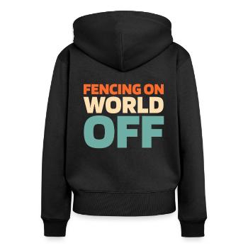 Fechten Fechter Fencing On World Off - Women's Premium Organic Zip Hoodie - black - Back - Julia (174cm)