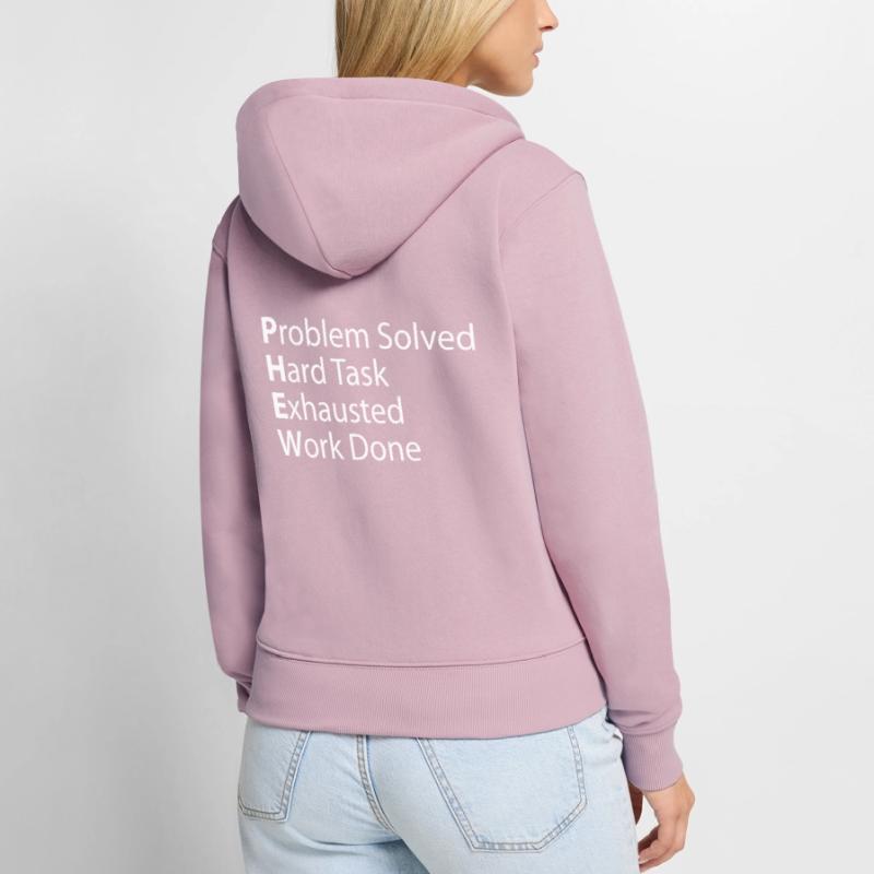 Phew problem: Hard exhausted work done Women's Premium Organic Zip Hoodie